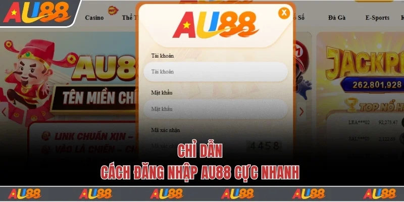 Chỉ dẫn cách đăng nhập Au88 cực nhanh