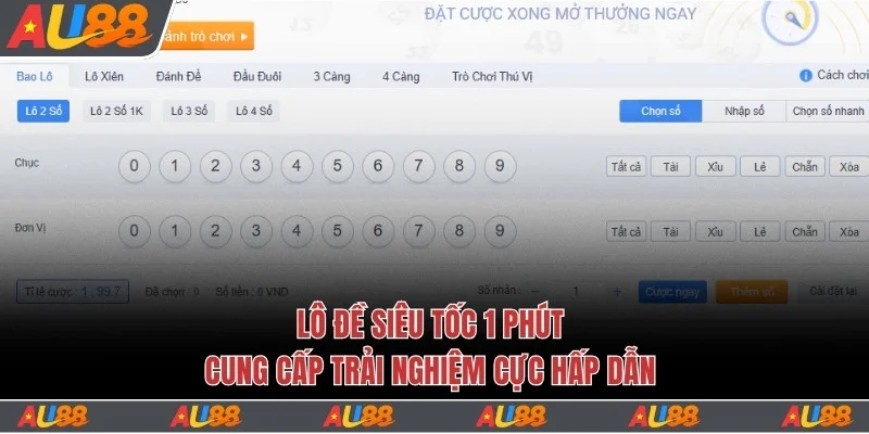 Lô đề siêu tốc 1 phút cực hấp dẫn