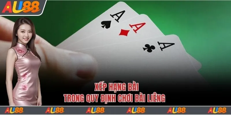 Quy định về xếp hạng bài trong Liêng trực tuyến